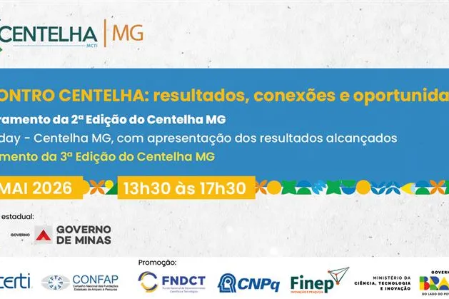Imagem da notícia FAPEMIG apresenta resultados do Centelha II e lança nova chamada 